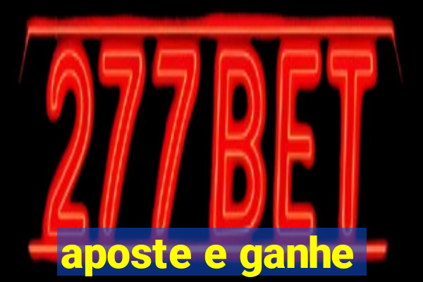 aposte e ganhe